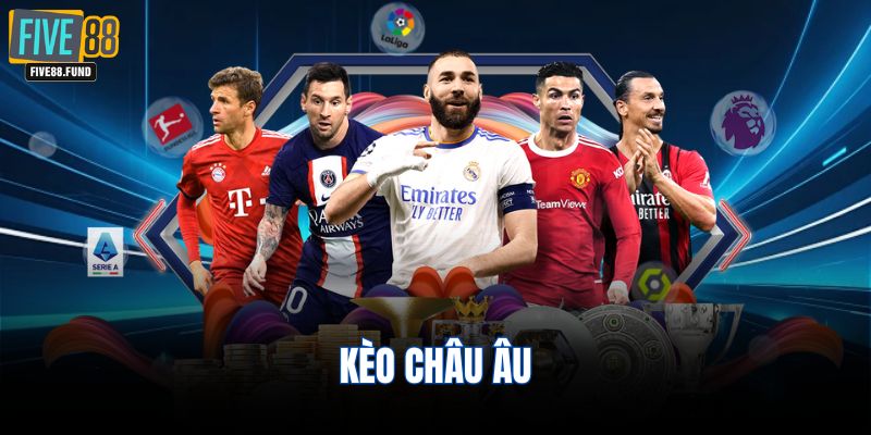 kèo châu âu
